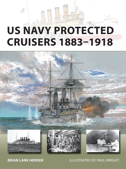 Cover image for US Navy Protected Cruisers 1883-1918